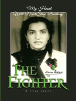 The Fighter: A True Story  Fighting Injustice, Poverty, Cancer to Becoming a Millionaire