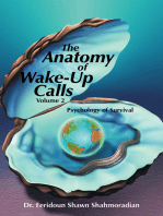 The Anatomy of Wake-Up Calls Volume 2: Psychology of Survival
