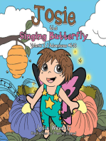 Josie the Singing Butterfly: Volume 2 / Adventures #6-10