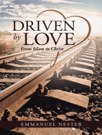 Driven by Love: From Islam to Christ