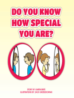 Do You Know How Special You Are?
