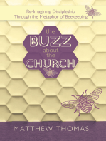 The Buzz About the Church: Re-Imagining Discipleship Through the Metaphor of Beekeeping