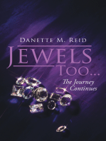 Jewels Too . . .: The Journey Continues