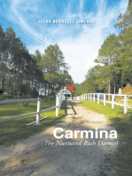 Carmina: The Nurtured Rich Damsel
