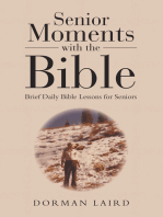 Senior Moments with the Bible: Brief Daily Bible Lessons for Seniors