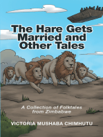 The Hare Gets Married and Other Tales: A Collection of Folktales from Zimbabwe