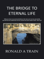 The Bridge to Eternal Life
