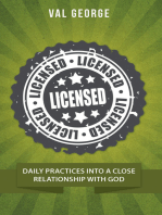Licensed: Daily Practices into a Close Relationship with God