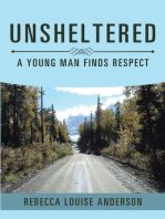 Unsheltered: A Young Man Finds Respect