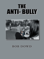 The Anti-Bully