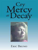 Cry Mercy at Decay