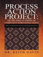 Process Action Project: on the African American Community in Rockdale Texas: What Is the Role of the Church in Resolving Social Issues