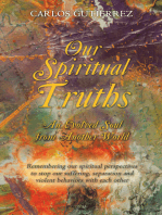 Our Spiritual Truths: An Evolved Soul from Another World