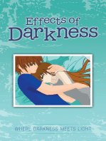 Effects of Darkness