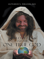 The World of Gods and the One True God: Yahweh the Truth, and Beginning