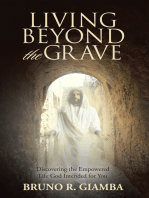 Living Beyond the Grave