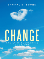 Change: Family Is Everything