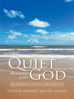 Quiet Moments with God: Over 150 Inspirational Devotions to Draw Closer to God