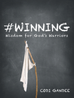 #Winning: Wisdom for God’S Warriors