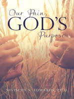 Our Pain, God’S Purpose