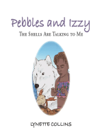 Pebbles and Izzy: The Shells Are Talking to Me