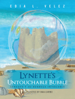Lynette’S Untouchable Bubble