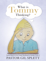 What Is Tommy Thinking?: Stories Based on the Gospel Readings for Sunday, Cycle A