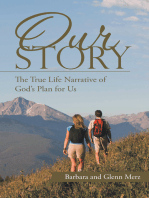 Our Story: The True Life Narrative of God’S Plan for Us