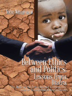 Between Ethics and Politics: Lessons from Biafra: The Role of the International Community and Its Sociopolitical Implications