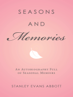 Seasons and Memories: An Autobiography Full of Seasonal Memoirs