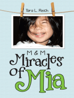 Miracles of Mia: M & M