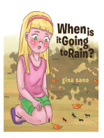 When Is It Going to Rain?