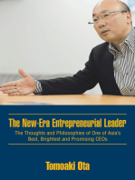 The New-Era Entrepreneurial Leader: The Thoughts and Philosophies of One of Asia’S Best, Brightest and Promising Ceos