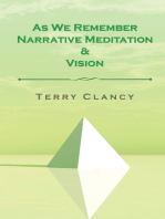As We Remember Narrative Meditation & Vision