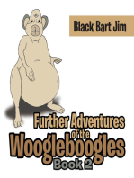 Further Adventures of the Woogleboogles: Book 2