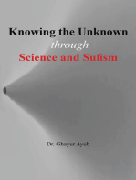 Knowing the Unknown: Through Science and Sufism