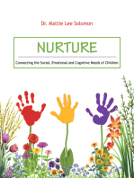 Nurture: Connecting the Social, Emotional and Cognitive Needs of Children
