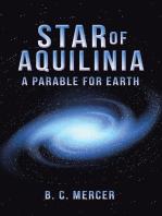 Star of Aquilinia: A Parable for Earth