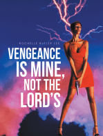 Vengeance Is Mine, Not the Lord’S