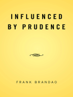 Influenced by Prudence