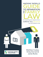 Watkins Tapsell’S Guide to Separation and Family Law: Or, Everything You Need to Know Before You Divorce but Are Afraid to Ask