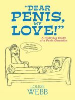 “Dear Penis, My Love!”: A Hilarious Study of a  Penis Obsession
