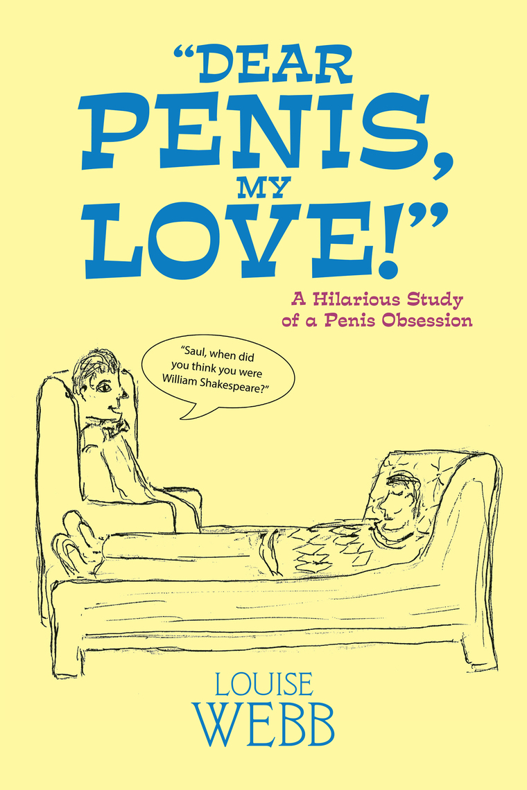 Dear Penis, My Love!â€ by Louise Webb - Ebook | Scribd