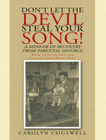 Don’T Let the Devil Steal Your Song!: A Memoir of Recovery from Parental Divorce