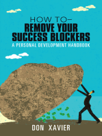 How to - Remove Your Success Blockers