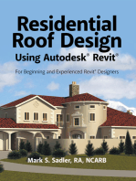 Residential Roof Design Using Autodesk® Revit®: For Beginning and Experienced Revit® Designers