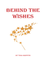 Behind the Wishes