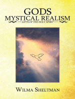God’S Mystical Realism: Gifts of the Holy Spirit