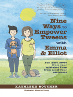 Nine Ways to Empower Tweens with Emma and Elliot: You Learn More from Your Mistakes Than from All of Your Successes