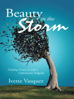 Beauty in the Storm: Finding Peace in Life's Unforeseen Tragedy